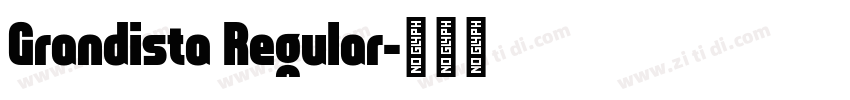 Grandista Regular字体转换